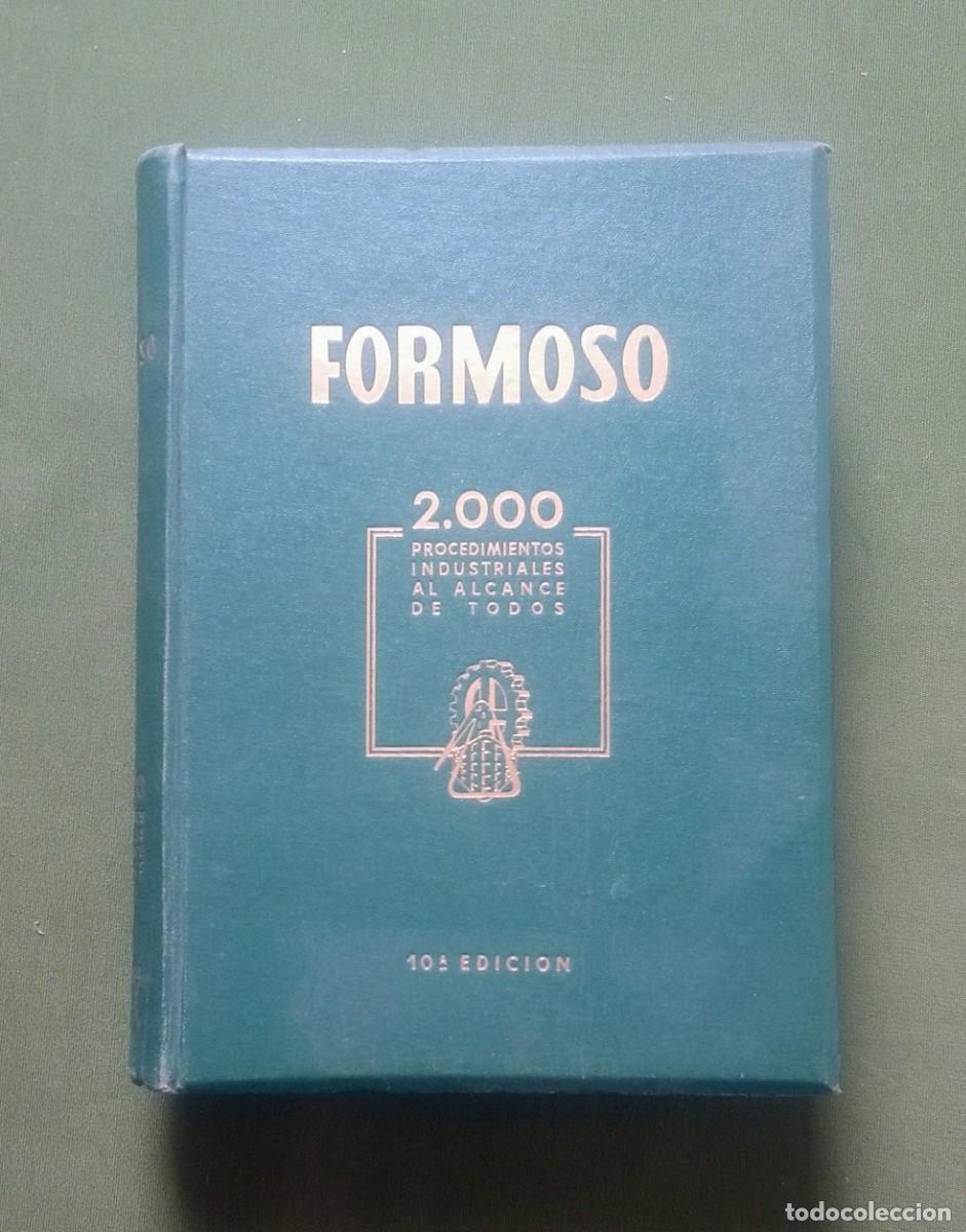 Libros de segunda mano de ciencias: FORMOSO - 2000 PROCEDIMIENTOS INDUSTRIALES - 1947 - Foto 1