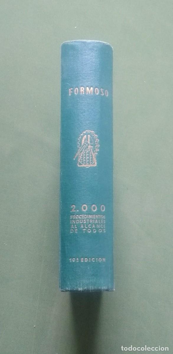 Libros de segunda mano de ciencias: FORMOSO - 2000 PROCEDIMIENTOS INDUSTRIALES - 1947 - Foto 2