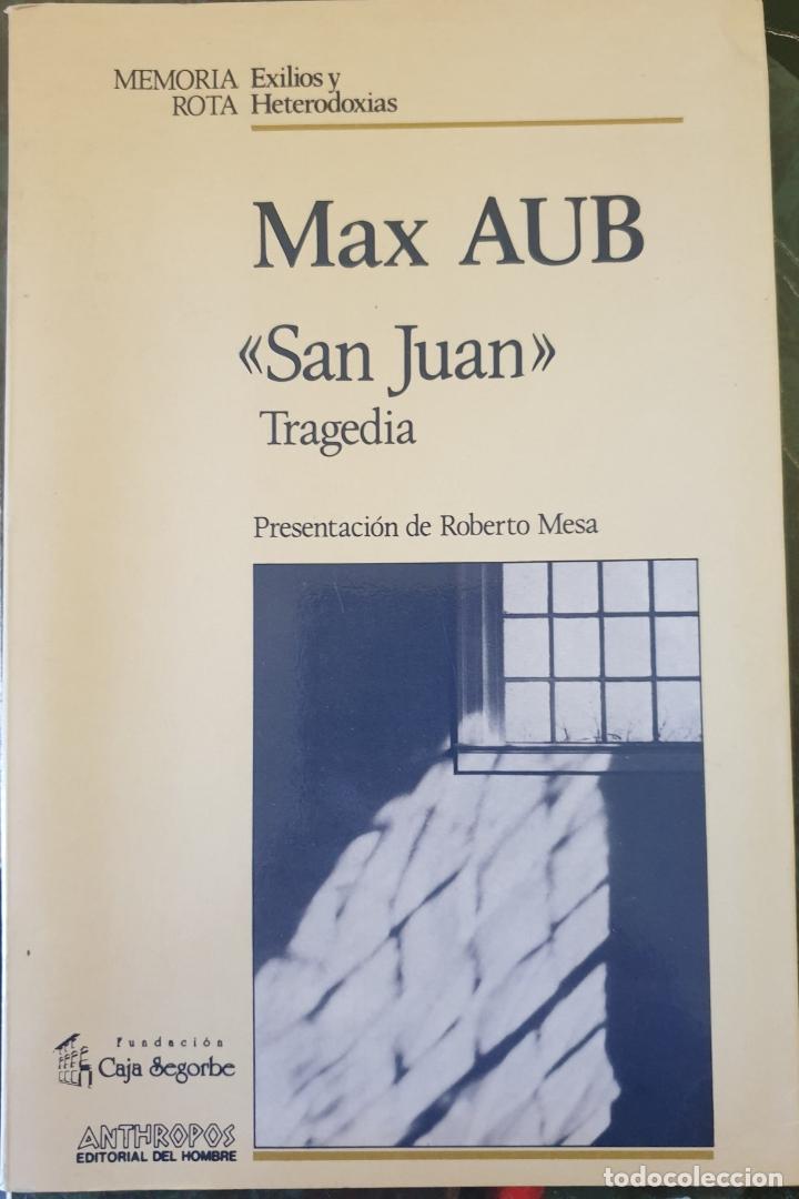 Libros de segunda mano de ciencias: SAN JUAN. TRAGEDIA. - AUB, Max. - Foto 1