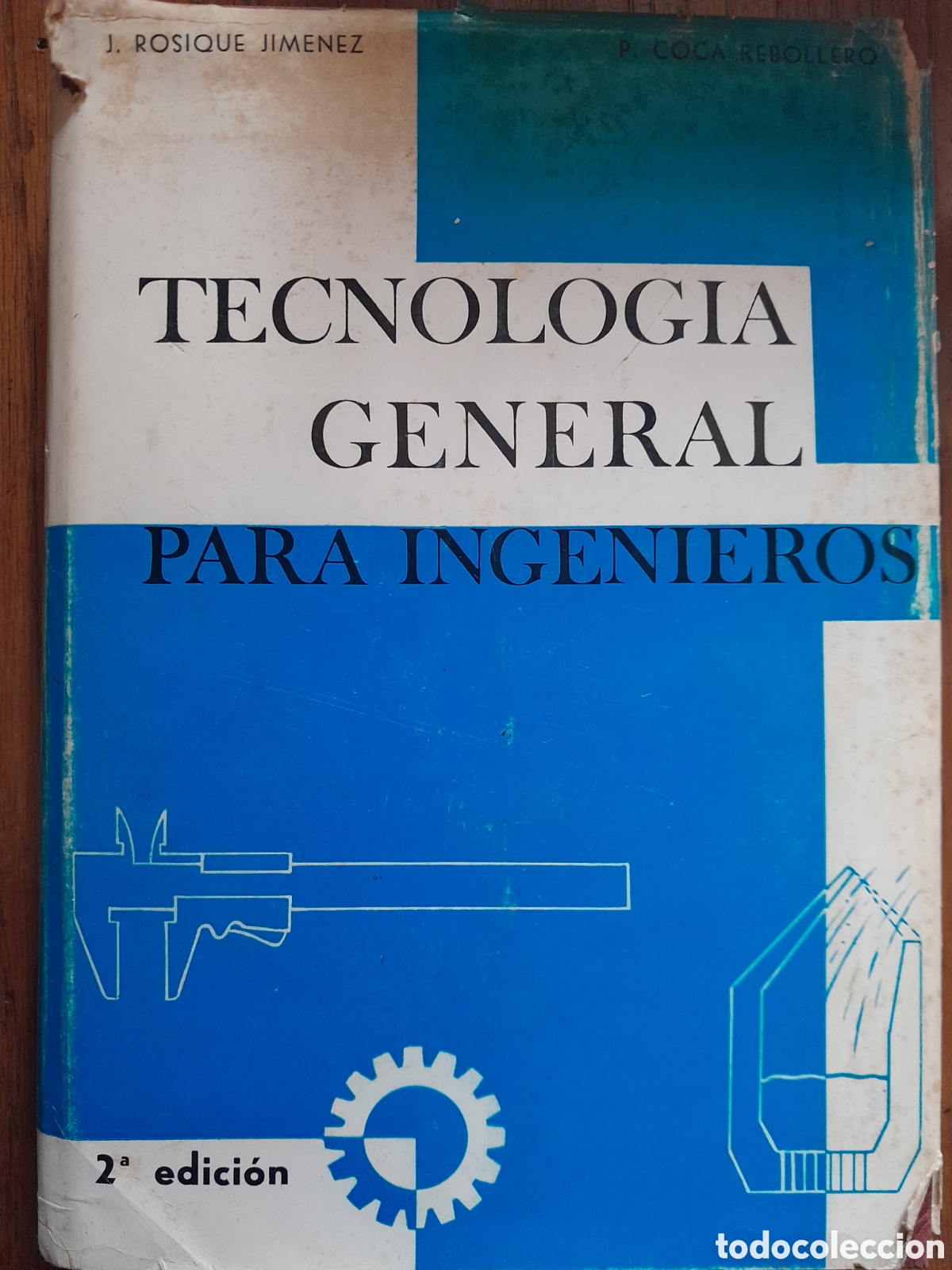 Libros de segunda mano de ciencias: Tecnolog&iacute;a general para ingenieros.Rosique y coca - Foto 1