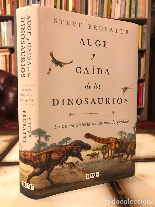 Libri di seconda mano: Auge y ca&iacute;da de los dinosaurios. Steve Brusatte. TAPA DURA CON SOBRECUBIERTA