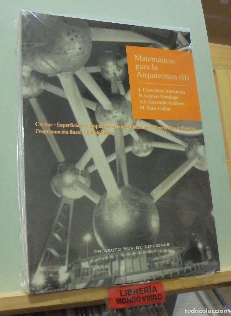 Libri di seconda mano: Matem&aacute;ticas para la arquitectura II. Curvas, superficies, campos sectoriales, ecuaciones ...