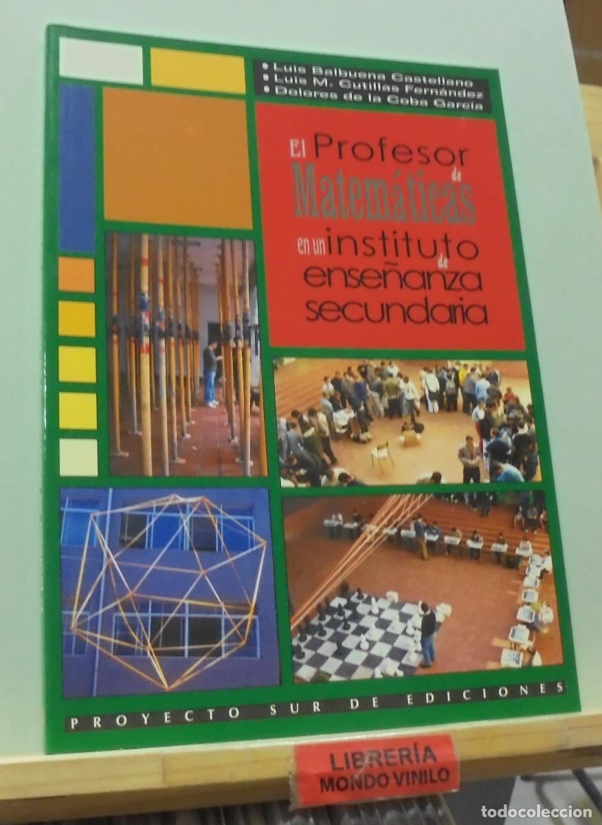 Libros de segunda mano de ciencias: El profesor de matem&aacute;ticas en un instituto de ense&ntilde;anza secundaria - Foto 1