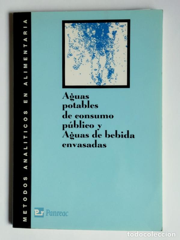 Second hand books of Sciences: METODOS ANALITICOS EN AGUAS POTABLES DE CONSUMO PUBLICO Y AGUAS ENVASADAS - EDITA PANREAC QUIMICA