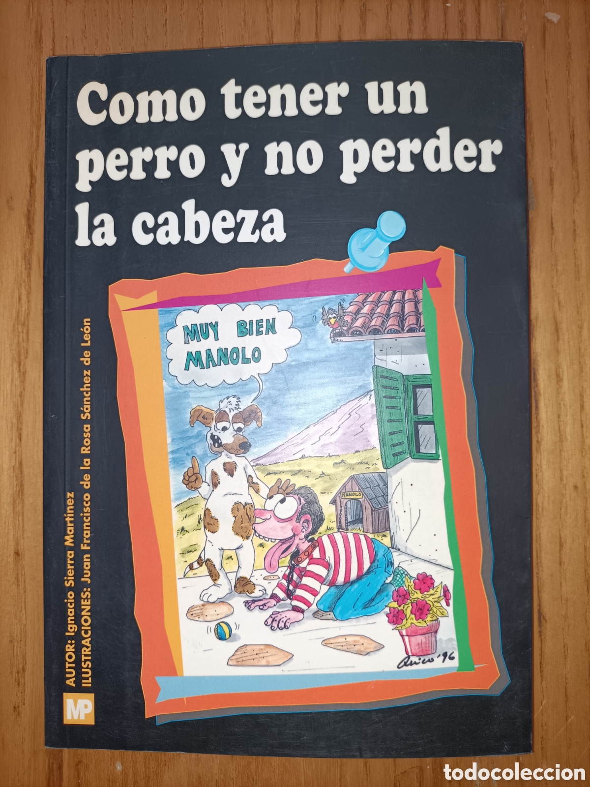 Libros de segunda mano: Como tener un perro y no perder la cabeza. Ignacio sierra Mart&iacute;nez - Foto 1