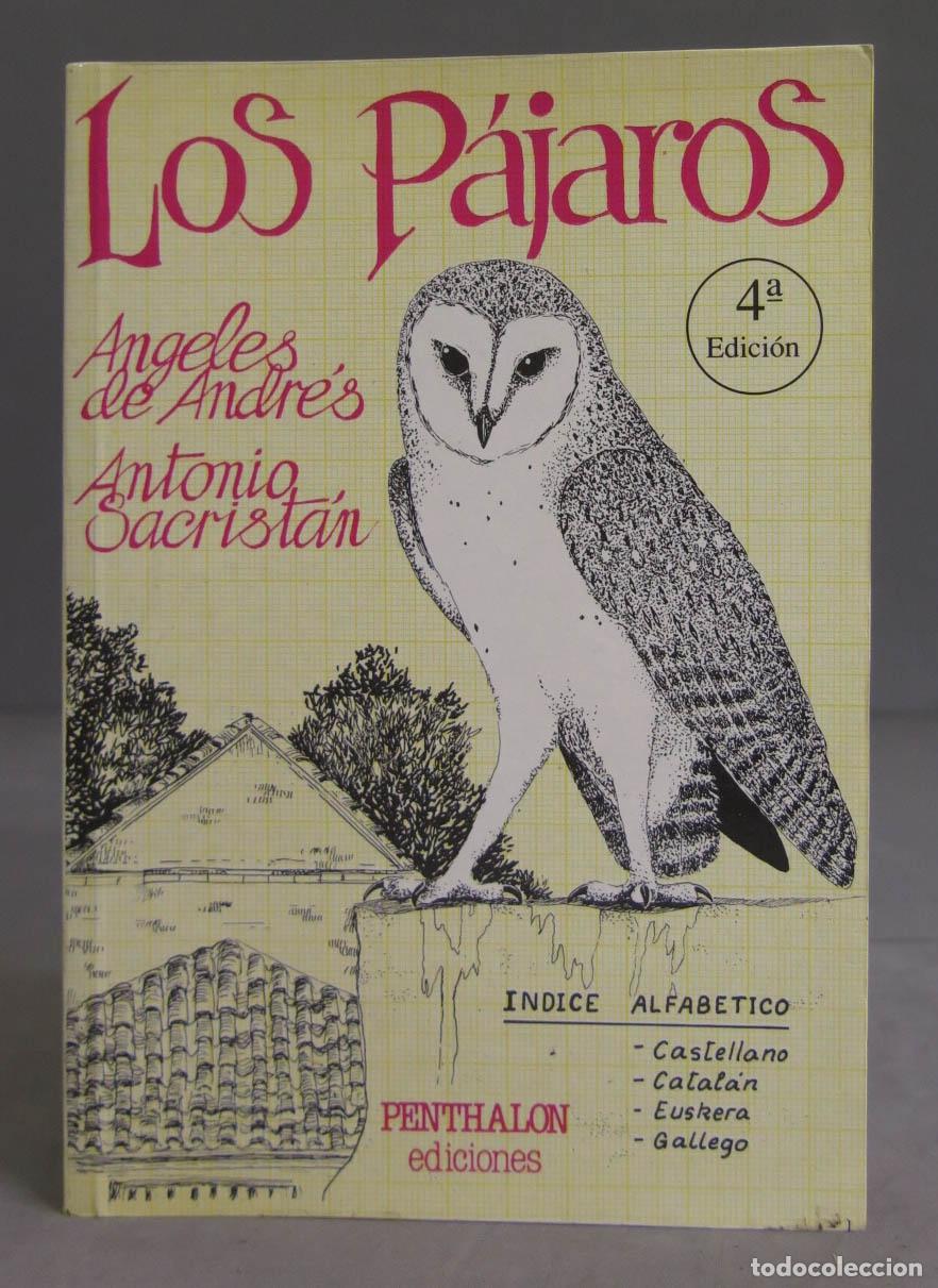 Libros de segunda mano: Los p&aacute;jaros. Antonio Sacrist&aacute;n - Foto 1