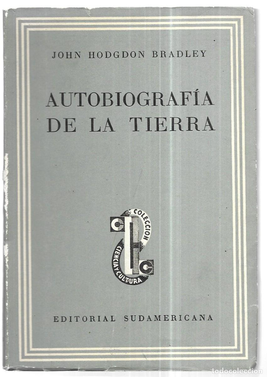 Libros de segunda mano: John Hodgdon Bradley . Autobiograf&iacute;a de la Tierra - Foto 1