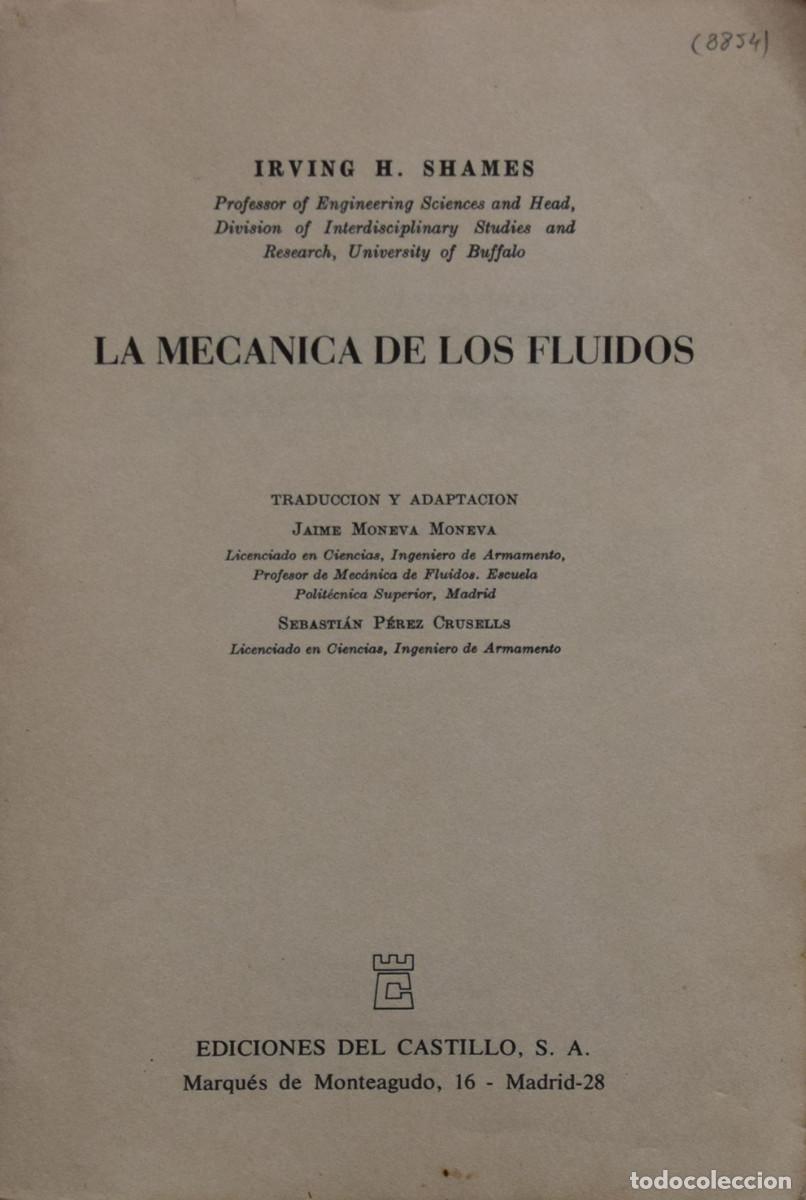 Libros de segunda mano de ciencias: LA MEC&Aacute;NICA DE LOS FLUIDOS - Irving H. SHAMES - Foto 2