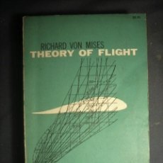Libros de segunda mano de Ciencias: RICHARD VON MISES: - THEORY OF FLIGHT - (1959)