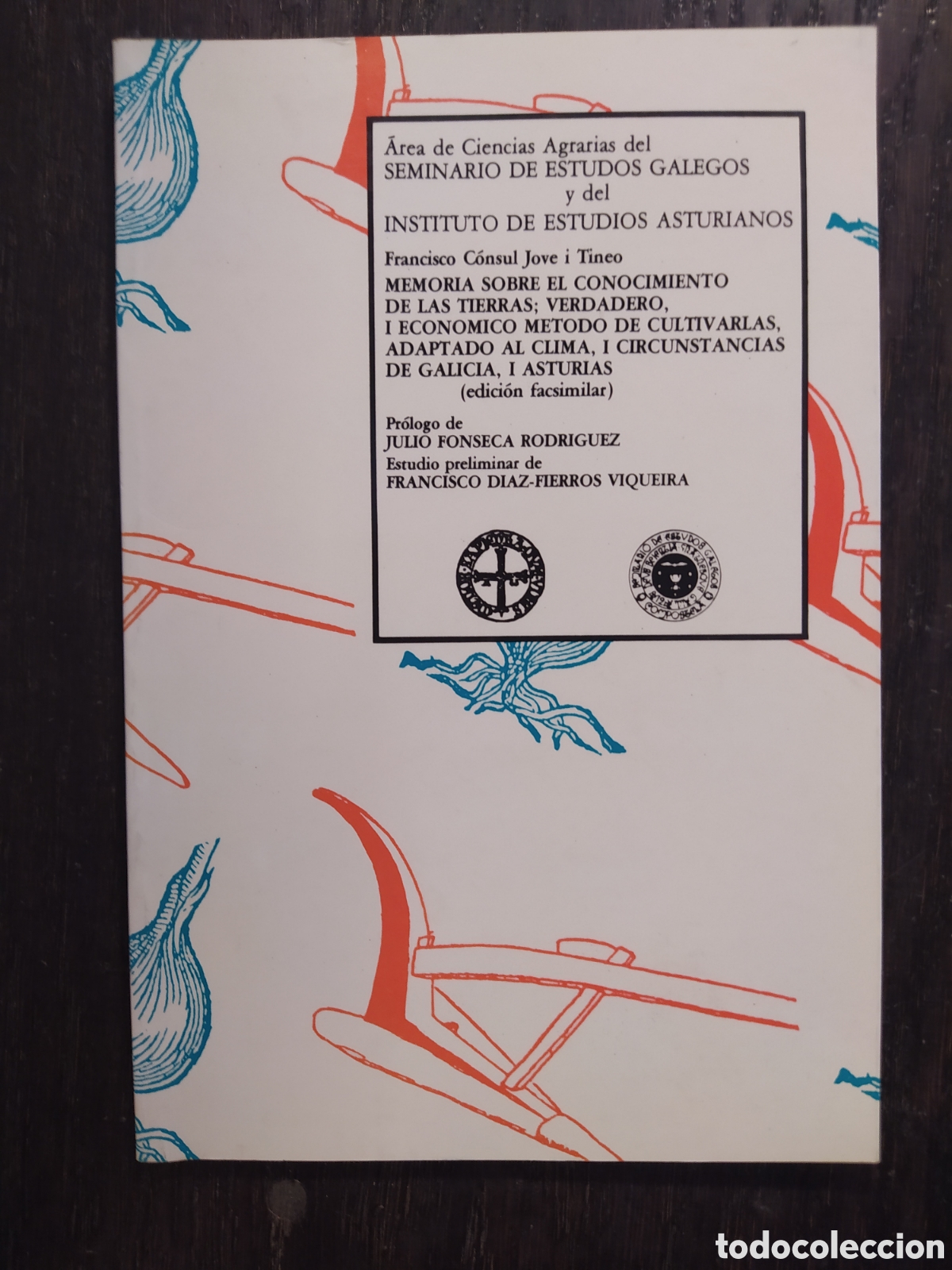 Libri di seconda mano: Memoria sobre el conocimiento de las tierras: verdadero, i econ&oacute;mico m&eacute;todo de cultivarlas