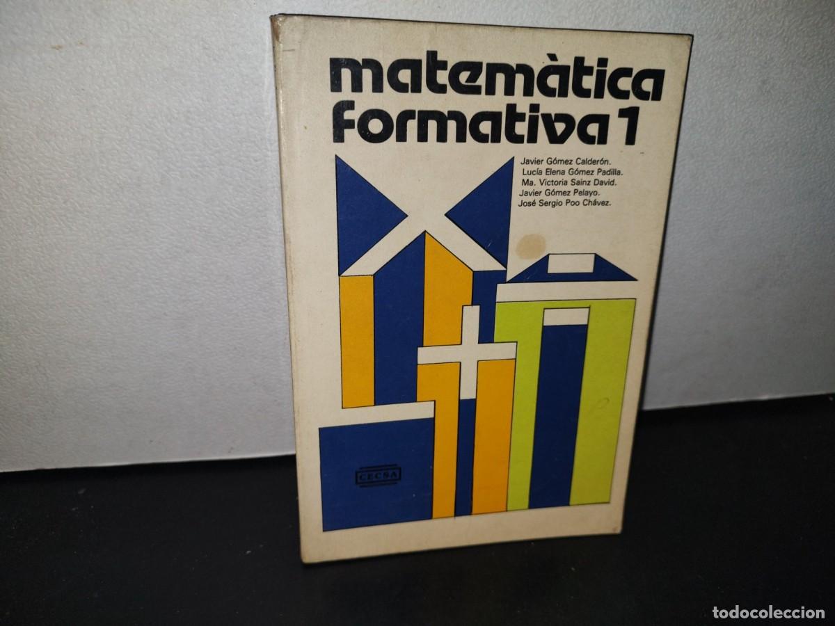Libros de segunda mano de ciencias: 70- MATEM&Aacute;TICA FORMATIVA 1 - JAVIER G&Oacute;MEZ CALDER&Oacute;N - Foto 1