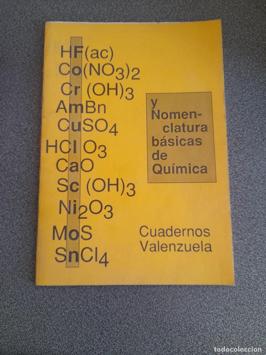 Libros de segunda mano de ciencias: Libro Formaci&oacute;n y Nomenclatura b&aacute;sicas de qu&iacute;mica Cuadernos Valenzuela - Foto 1