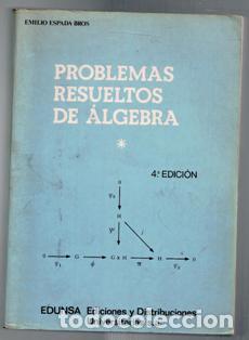 Libros de segunda mano de ciencias: Problemas resueltos de Algebra I. Emilio Espada Bros - Foto 1