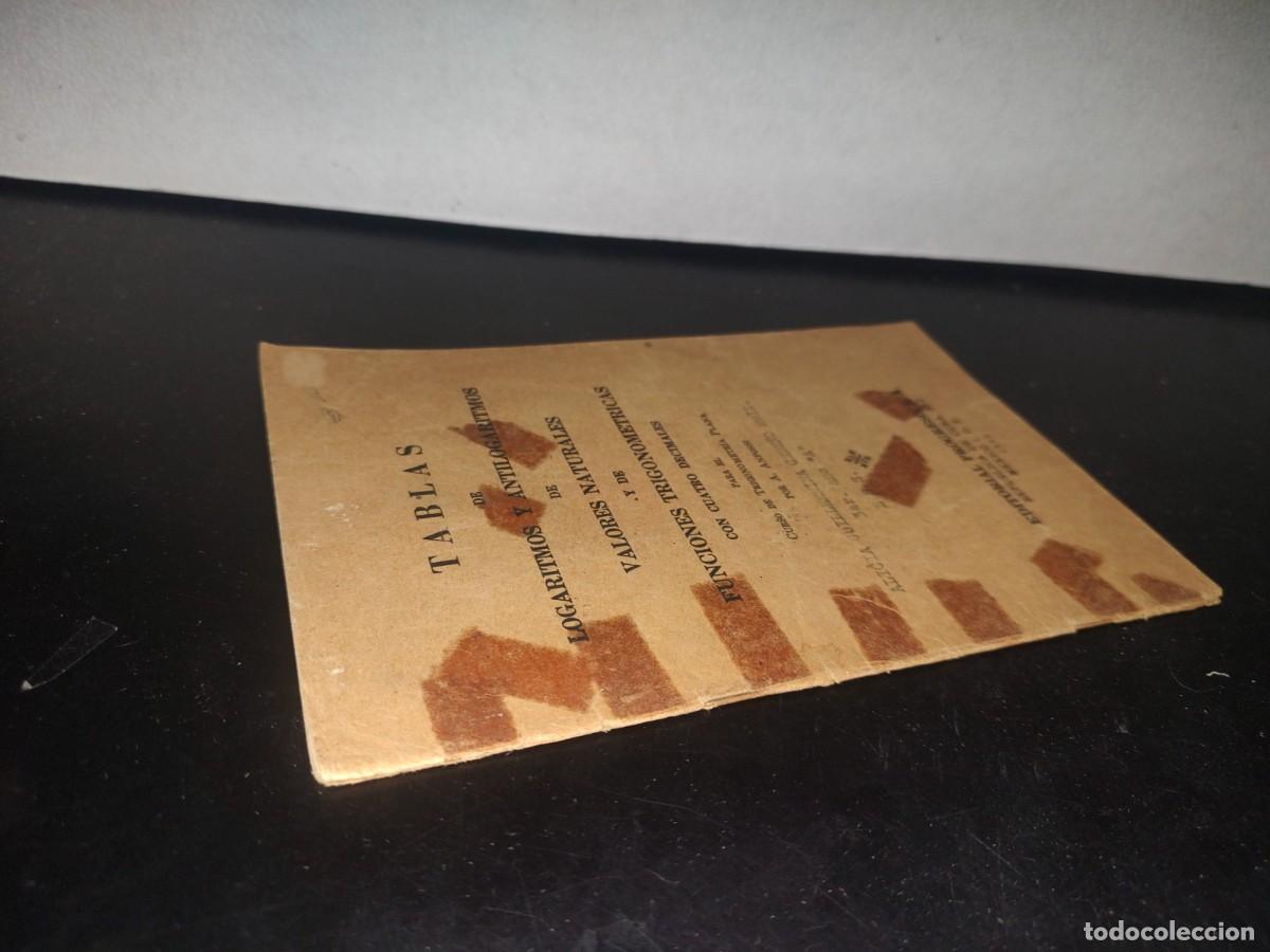 Libros de segunda mano de ciencias: 71- LIBRETILLO. TABLA DE LOGARITMOS Y ANTILOGARITMOS DE VALORES NATURALES... - 1962 - Foto 3