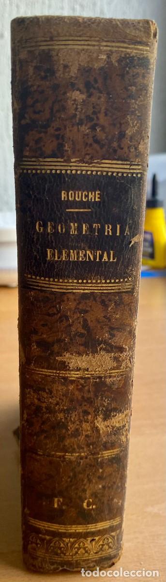 Libros de segunda mano de ciencias: Tratado de Geometr&iacute;a elemental, de E. Rouch&eacute; y Ch. de Comberousse - Foto 2