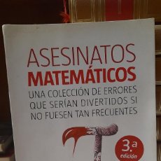 Libros de segunda mano de Ciencias: ASESINATOS MATEMÁTICOS - CLAUDI ALSINA. FMUS F545