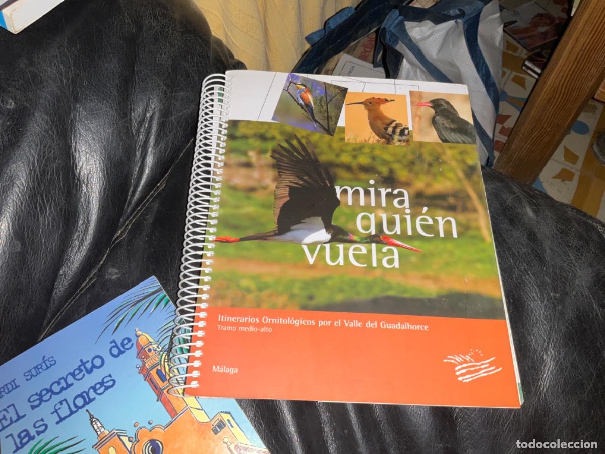 Libri di seconda mano: Mira quien vuela. Itinerarios ornitol&oacute;gicos por el Valle del Guadalhorce. - Angulo Guerrero
