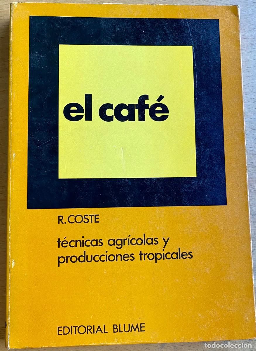 Libros de segunda mano: El caf&eacute;, de R. Coste - Foto 1