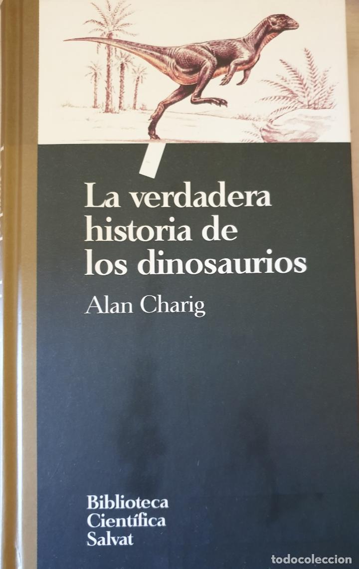 Libros de segunda mano: LA VERDADERA HISTORIA DE LOS DINOSAURIOS. - CHARIG, Alan. - Foto 1