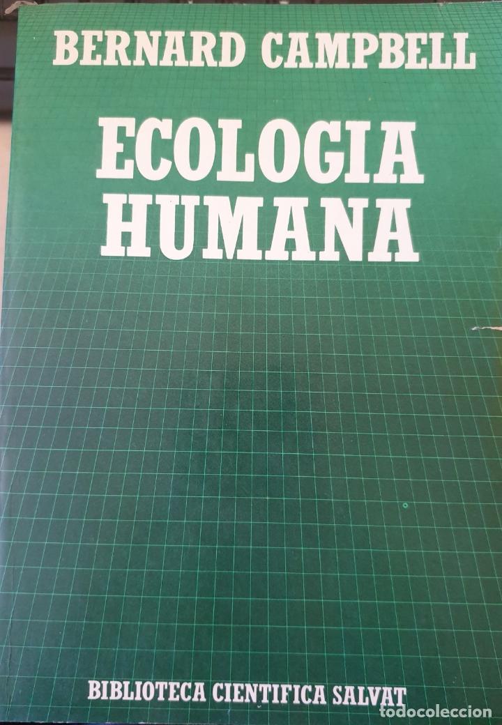 Libros de segunda mano: ECOLOGIA HUMANA. - CAMPBELL, Bernard. - Foto 1