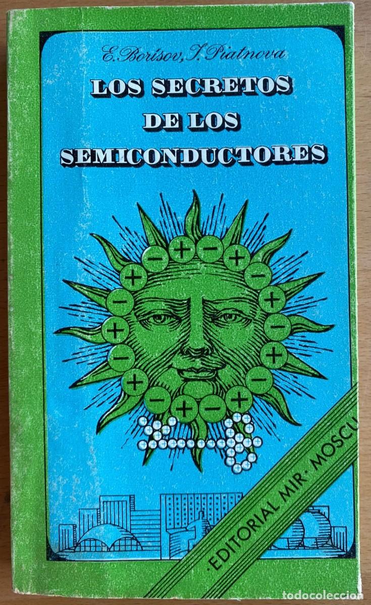 Libros de segunda mano de ciencias: Los secretos de los semiconductores de VV.AA - Foto 1