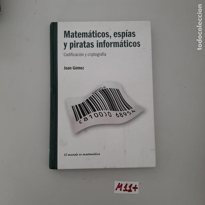 Libros de segunda mano de ciencias: Matem&aacute;ticos, esp&iacute;as y piratas inform&aacute;ticos - Foto 1