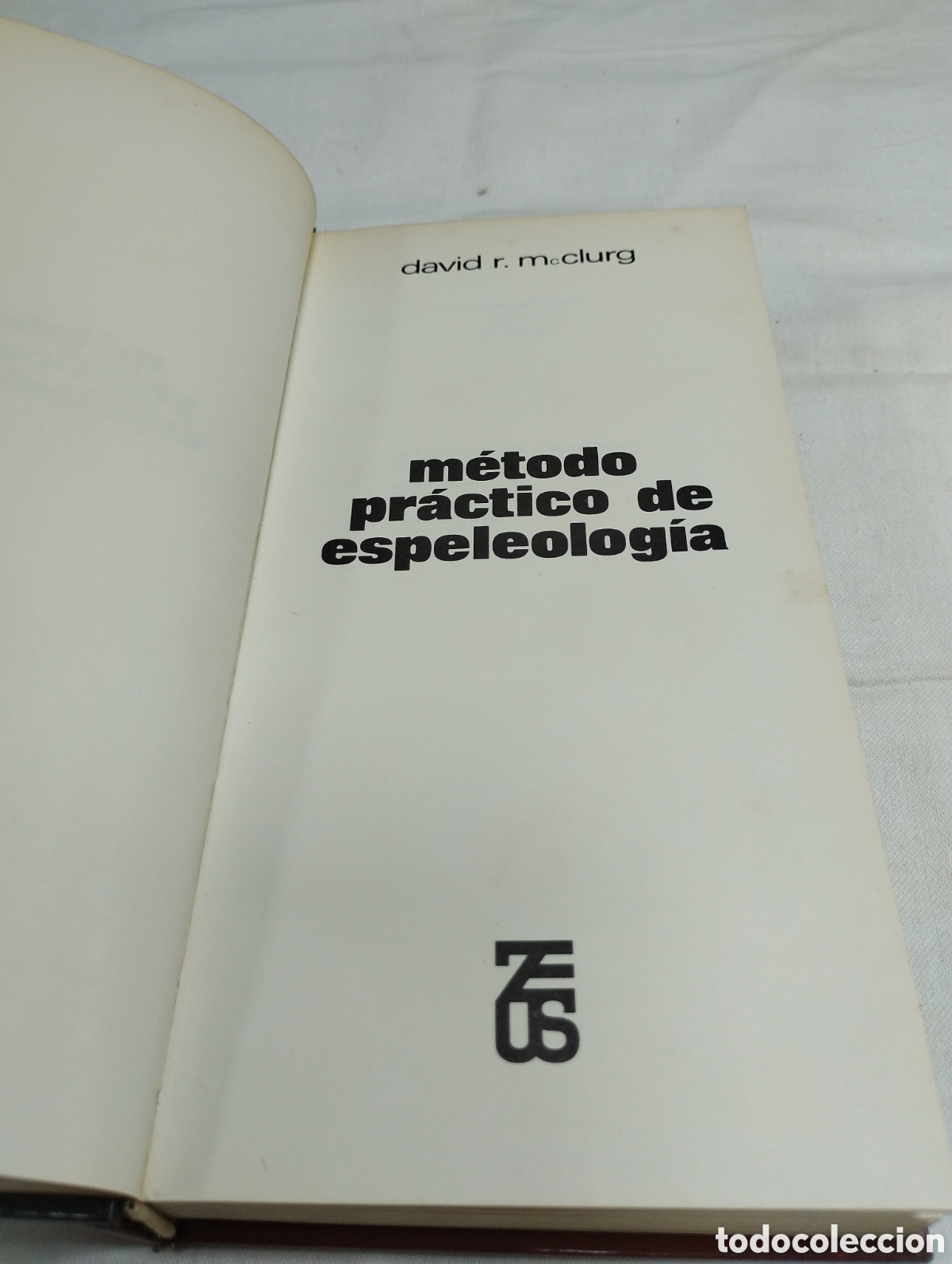 Libros de segunda mano: M&eacute;todo pr&aacute;ctico de espeleolog&iacute;a. David R. McClurg, 1976 KKB - Foto 3