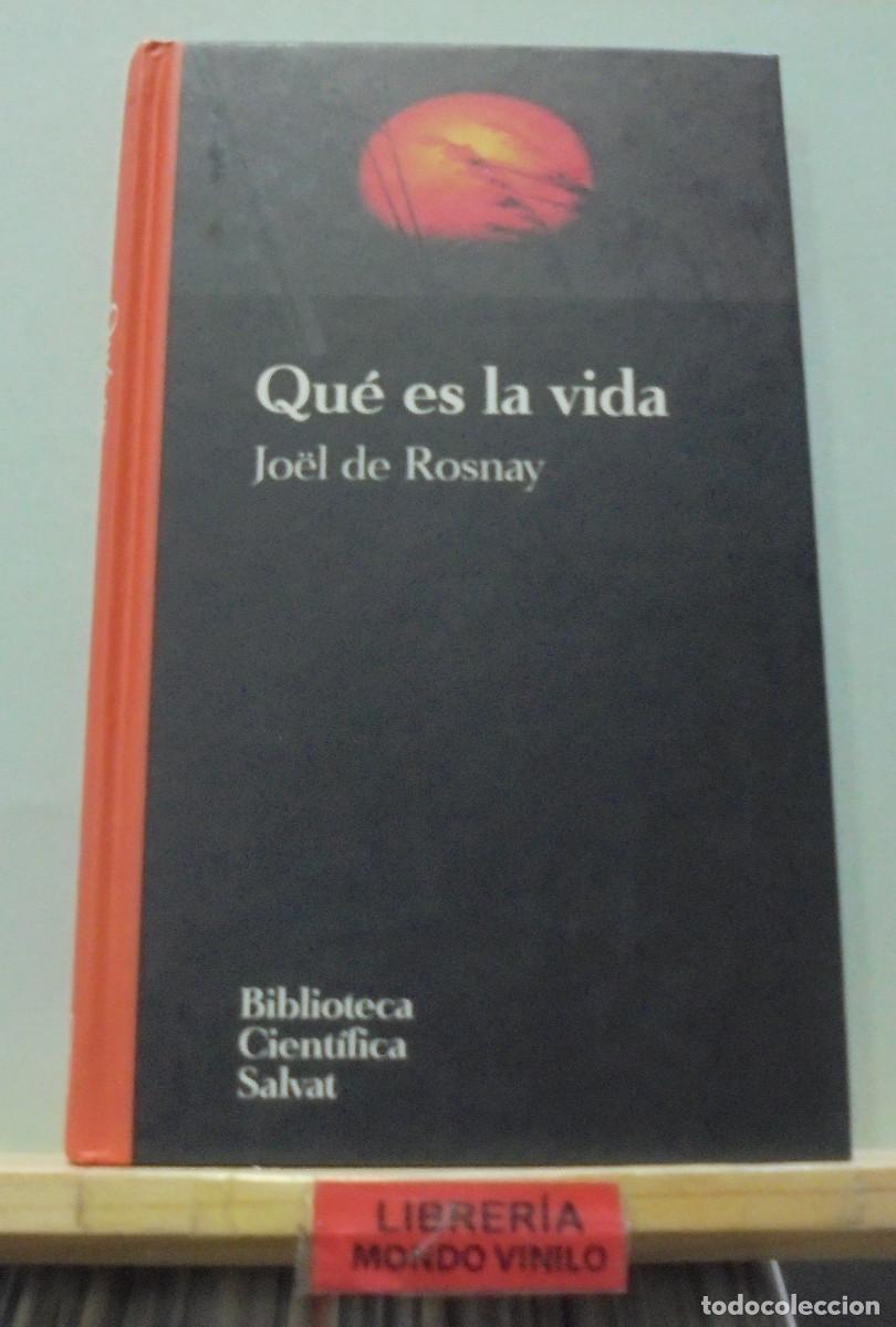 Libros de segunda mano: Que es la vida. Jo&euml;l de Rosnay. Biblioteca cient&iacute;fica Salvat - Foto 1