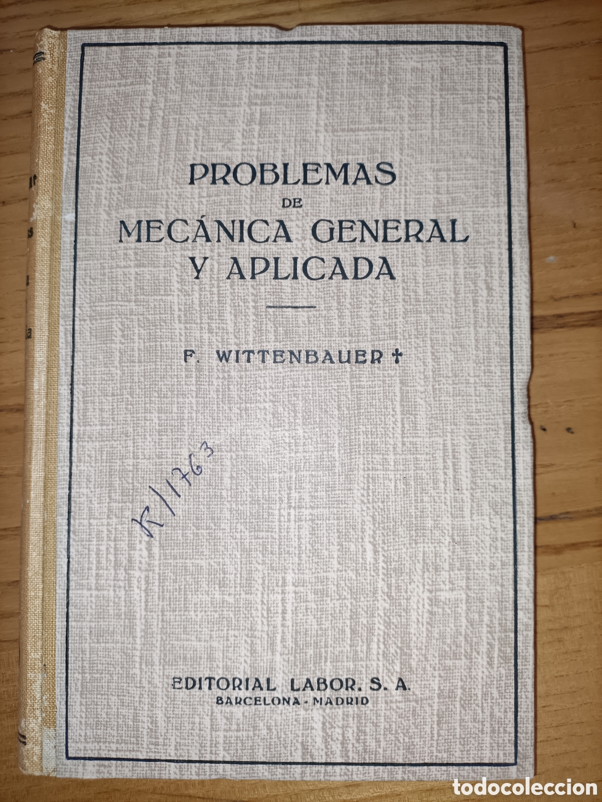 Libros de segunda mano de ciencias: Problemas de mec&aacute;nica general y aplicada VOL III. Wittenbauer. Labor - Foto 1