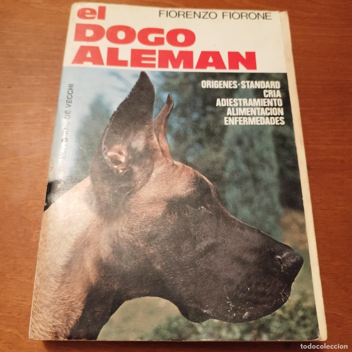 Libros de segunda mano: EL DOGO ALEMAN / FIORENZO FIORONE / CONS433 / DE VECCHI - Foto 1