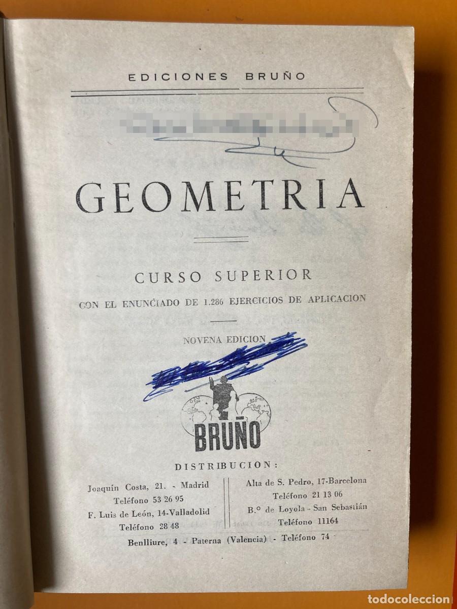 Libros de segunda mano de ciencias: Geometr&iacute;a CURSO SUPERIOR EDICIONES EDICIONES BRU&Ntilde;O 1960 CON EL ENUNCIADO DE 1.286 EJERCICIOS - Foto 4