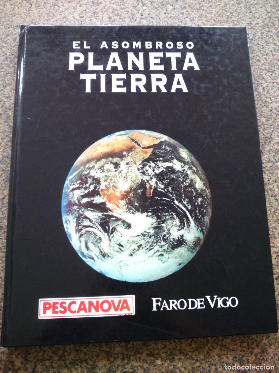 Gebrauchte B&uuml;cher: EL ASOMBROSO PLANETA TIERRA -- FARO DE VIGO -- 1994 --