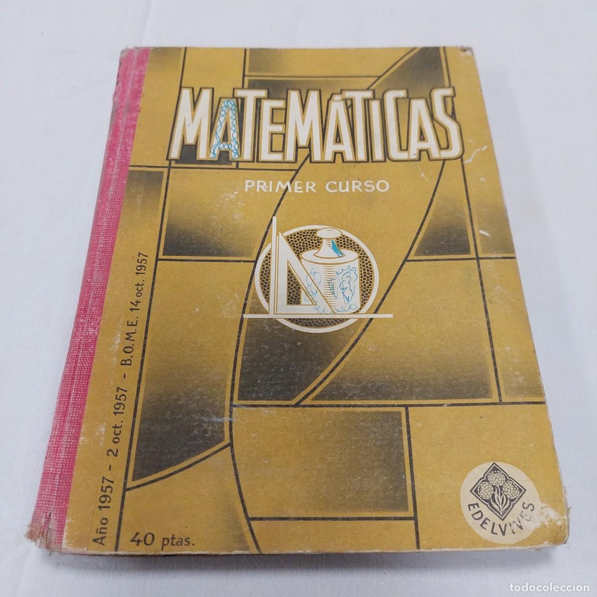 Libros de segunda mano de ciencias: Libro matem&aacute;ticas escuela Edelvives 1957 - Foto 1