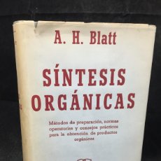 Libros de segunda mano: SÍNTESIS ORGÁNICAS. TOMO II. A.H. BLATT. EDITORIAL GUSTAVO GILI. BARCELONA, 1950.