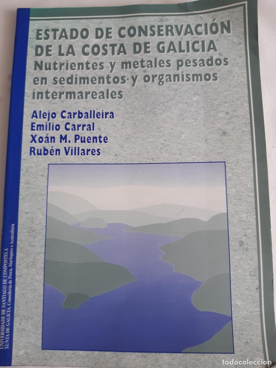 Second hand books: Estado conservacion costa Galicia nutrientes metales Alejo Carballeira