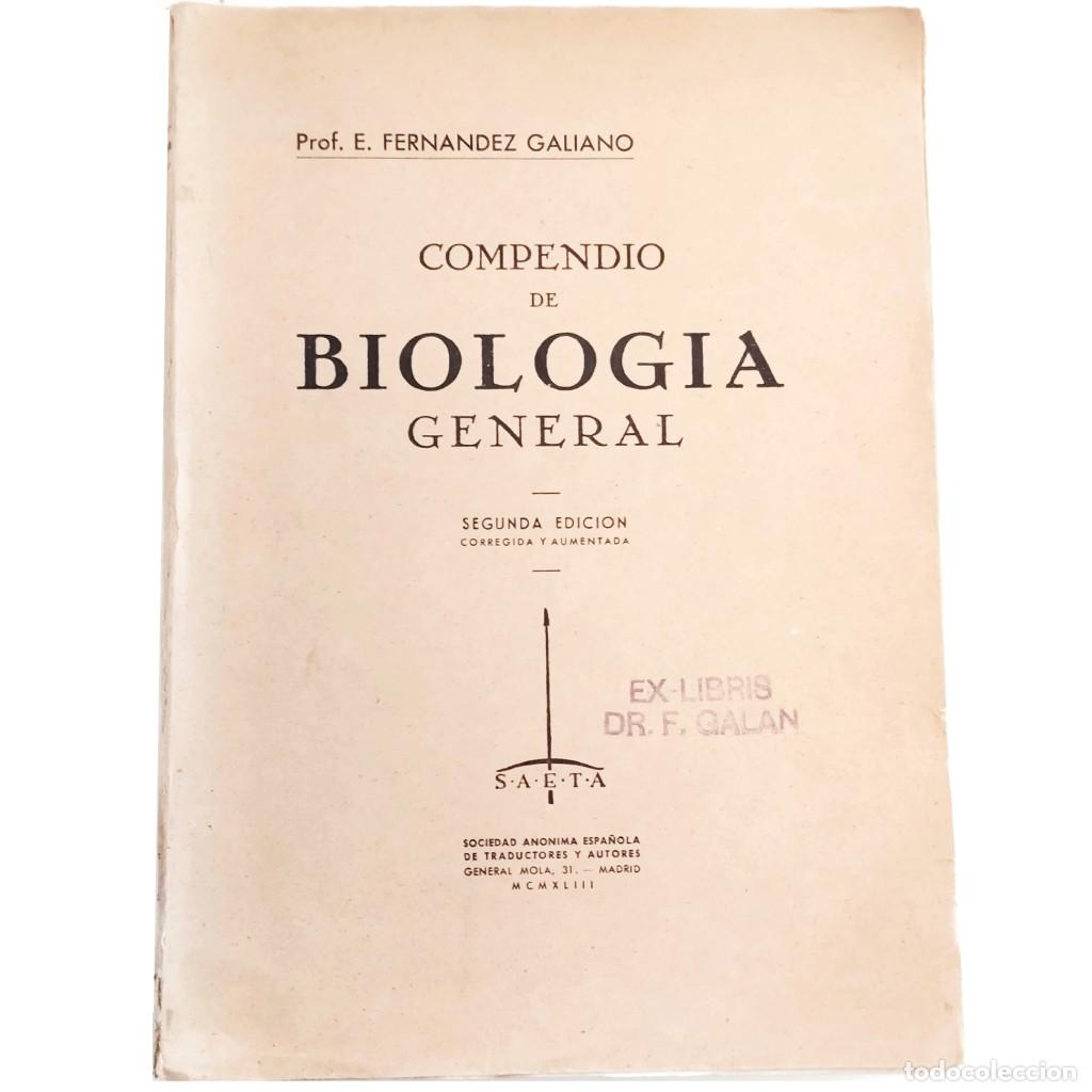 Libros de segunda mano: COMPENDIO DE BIOLOG&Iacute;A GENERAL. Fern&aacute;ndez Galiano, E. (Dedicado) - Foto 1