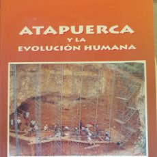 Libros de segunda mano: ATAPUERCA Y LA EVOLUCION HUMANA. - AGUIRRE, EMILIANO (EDITOR)