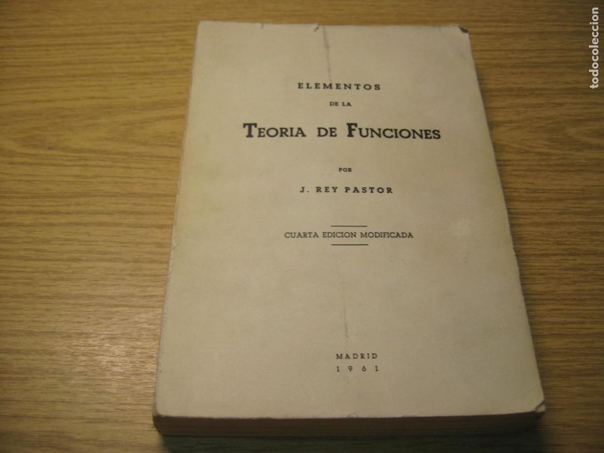 Libros de segunda mano de ciencias: ELEMENTOS DE LA TEORIA DE FUNCIONES. J.REY PASTOR. 1961. - Foto 4