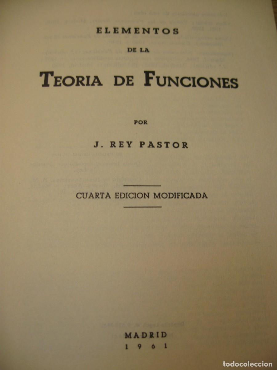 Libros de segunda mano de ciencias: ELEMENTOS DE LA TEORIA DE FUNCIONES. J.REY PASTOR. 1961. - Foto 5