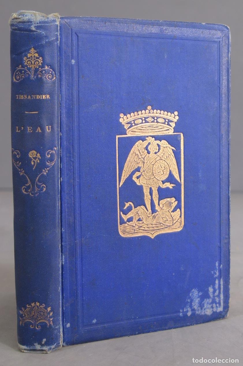 Libros de segunda mano: L&acute;EAU. TISSANDIER. 1873 - Foto 1