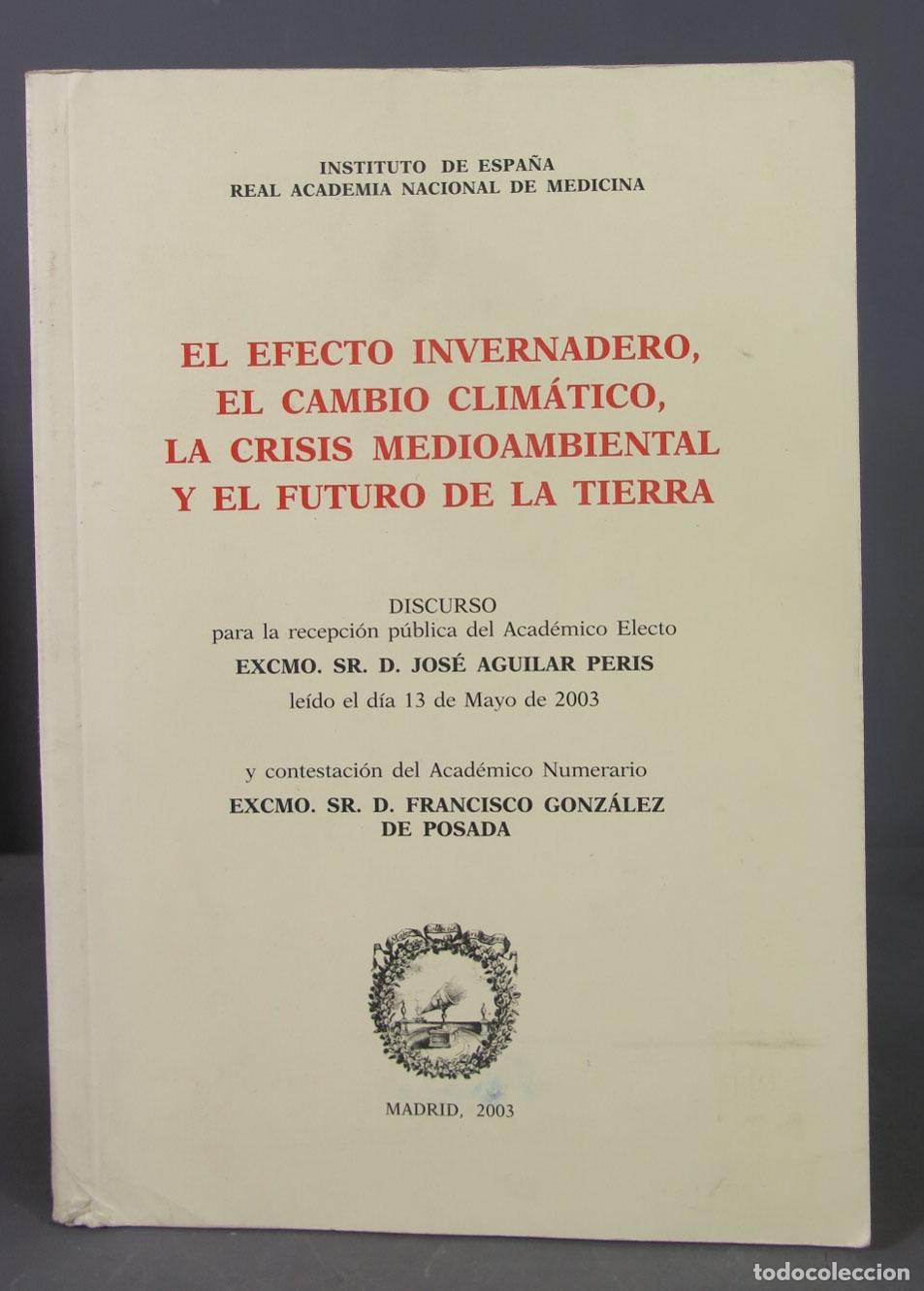 Second hand books: EL EFECTO INVERNADERO EL CAMBIO CLIMATICO, LA CRISIS FUNDAMENTAL Y EL FUTURO DE LA TIERRA