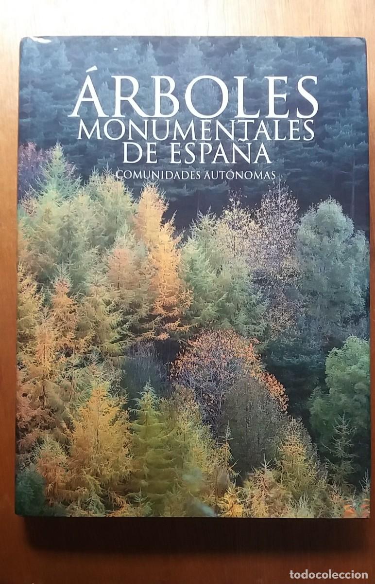 Libros de segunda mano: ARBOLES MONUMENTALES DE ESPA&Ntilde;A, COMUNIDADES AUTONOMAS, CLH, 2005