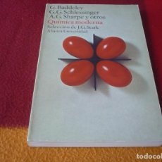 Libros de segunda mano de Ciencias: QUIMICA MODERNA ( SELECCION J. G. STARK BADDELEY SCHLESSINGER ) 1974 ALIANZA ESTRUCTURA ATOMICA