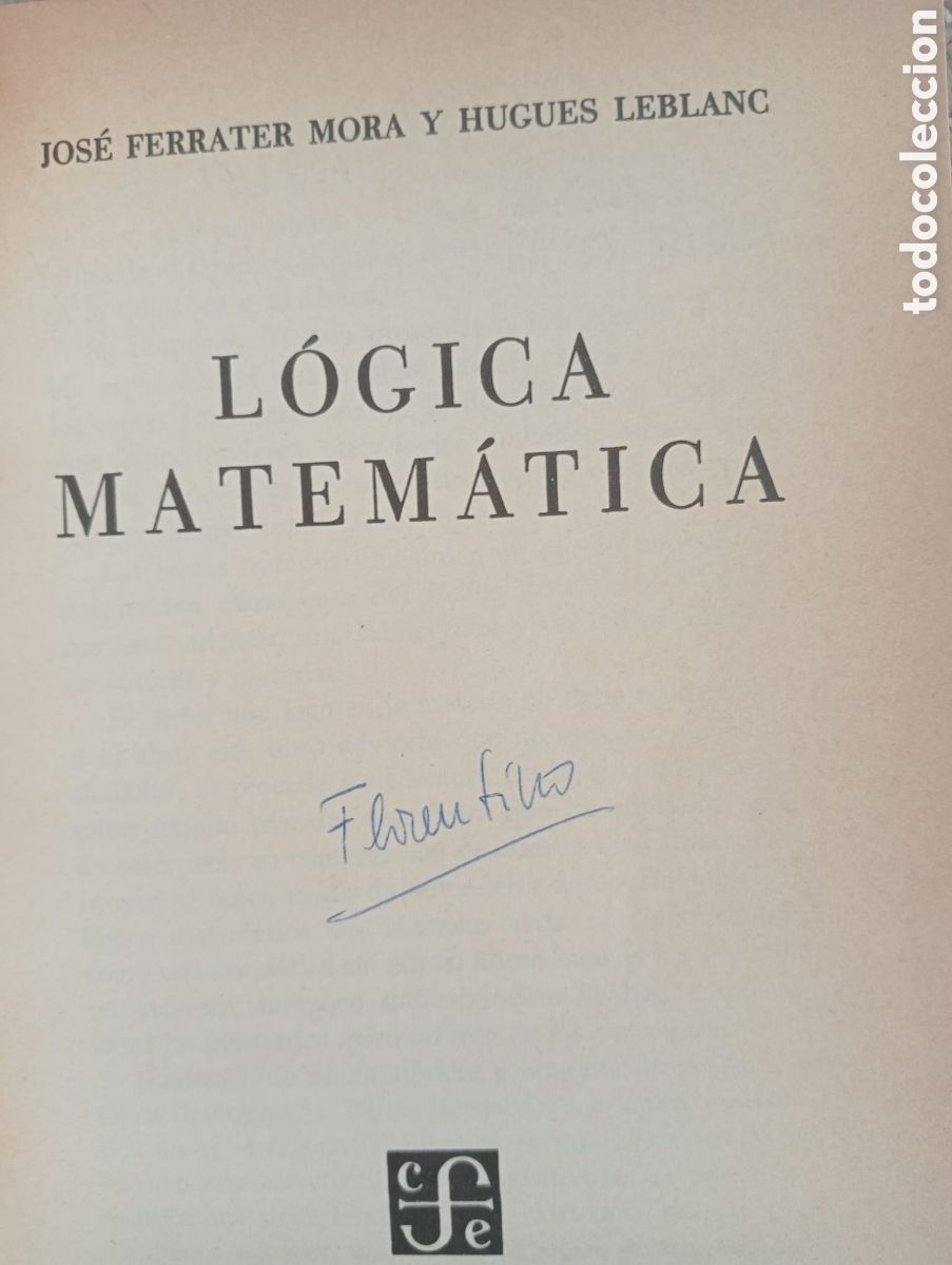 Libros de segunda mano de ciencias: L&oacute;gica matem&aacute;tica / Jos&eacute; Ferrater Mora y Hugues Leblanc - Foto 2