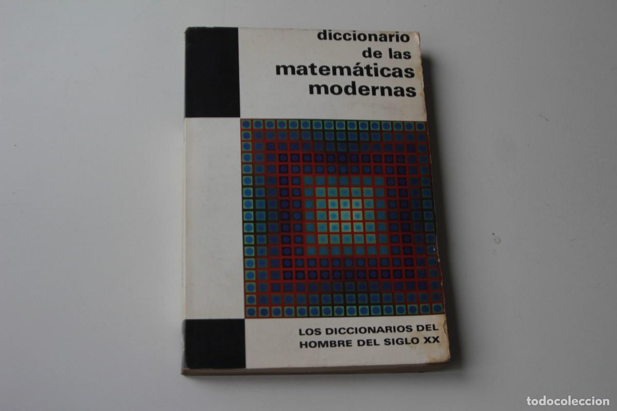 Libros de segunda mano de ciencias: DICCIONARIO DE MATEM&Aacute;TICAS MODERNAS - Foto 1