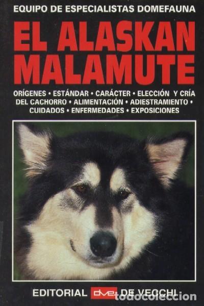 Gebrauchte B&uuml;cher: EL ALASKAN MALAMUTE VV.AA. ADOMES-0003