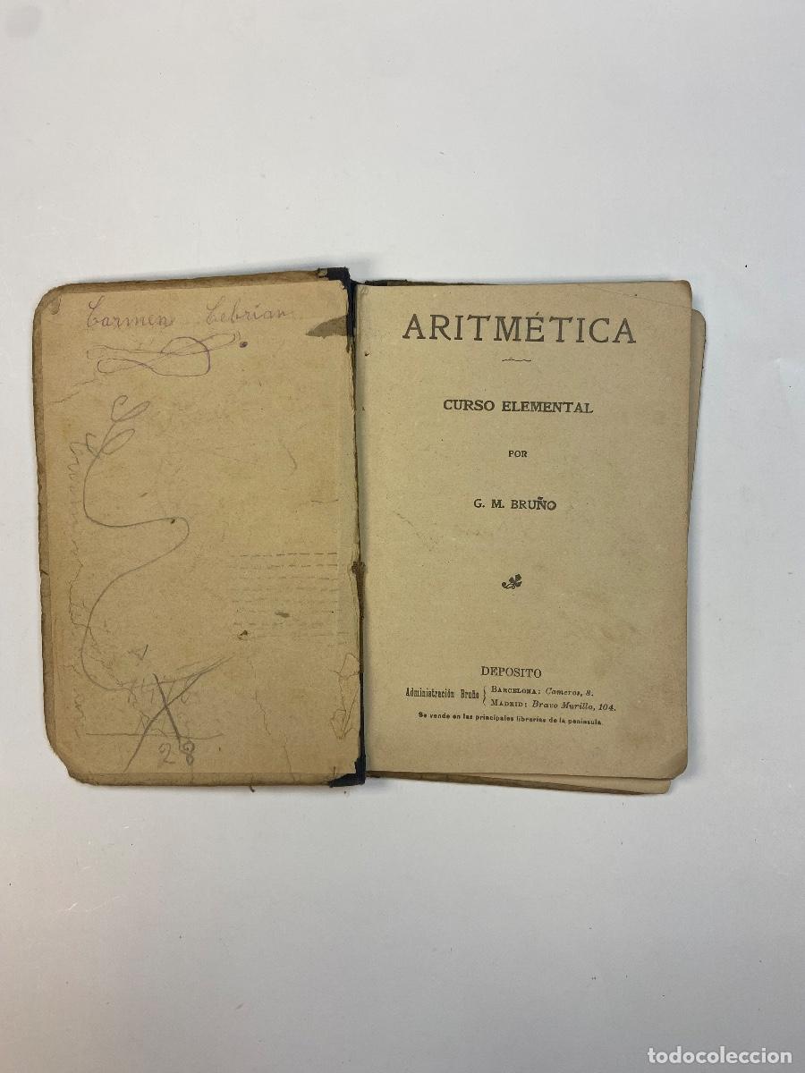 Libros de segunda mano de ciencias: ARITM&Eacute;TICA CURSO ELEMENTAL - G.M. BRU&Ntilde;O - - Foto 1