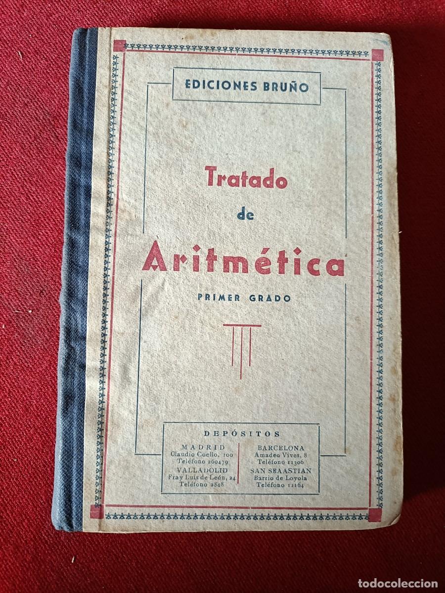 Libros de segunda mano de ciencias: Tratado de aritm&eacute;tica 1 grado. Bru&ntilde;o. - Foto 1