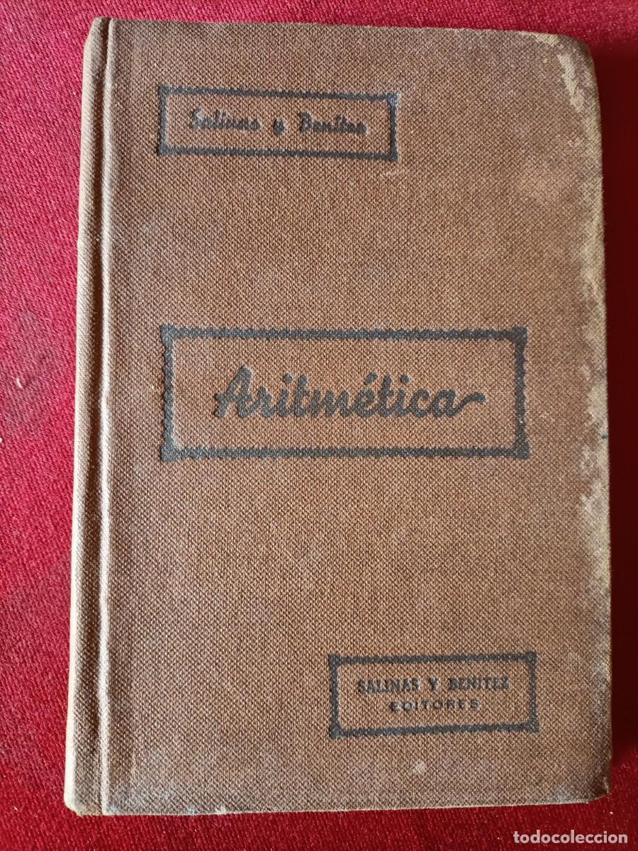 Libros de segunda mano de ciencias: Aritm&eacute;tica. Salinas y Ben&iacute;tez. 1940 - Foto 1