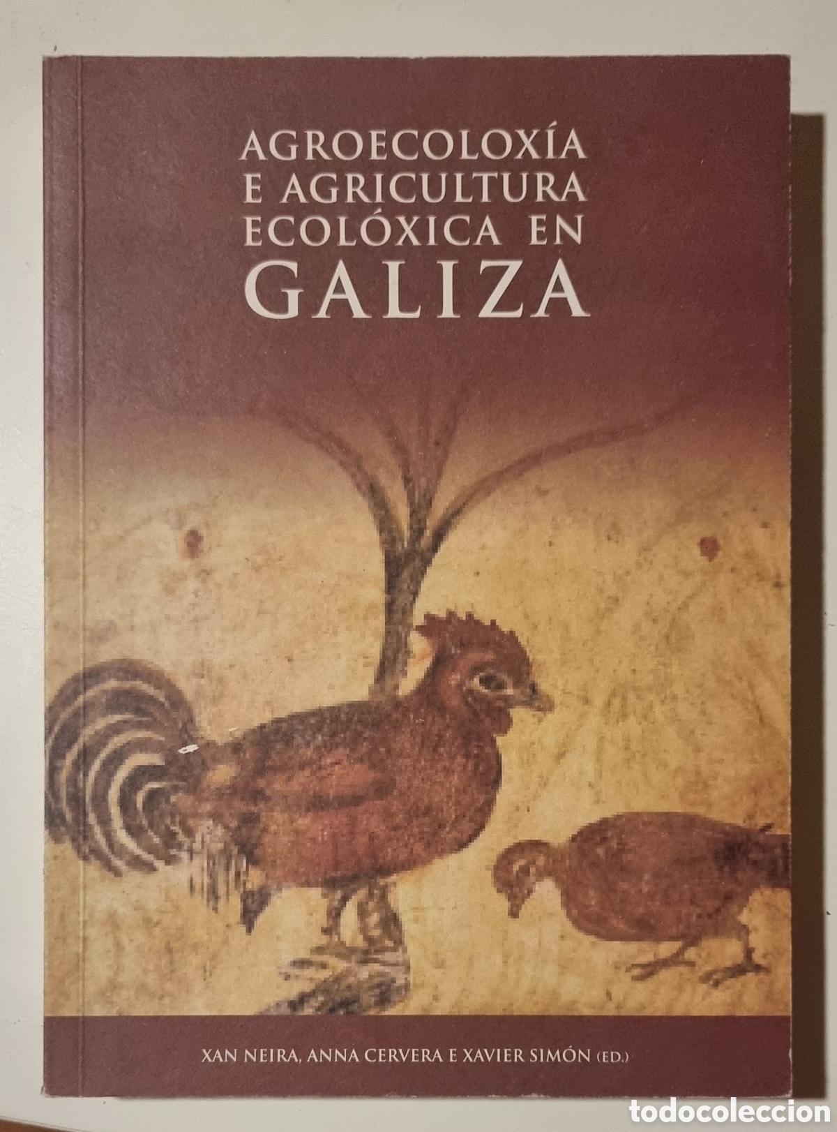 Second hand books: AGROECOLOX&Iacute;A E AGRICULTURA ECOL&Oacute;XICA EN GALIZA